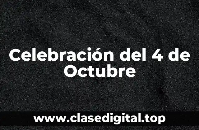 Celebración del 4 de Octubre