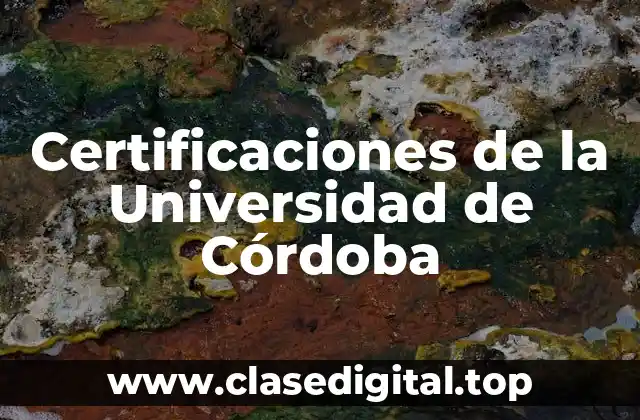Certificaciones de la Universidad de Córdoba