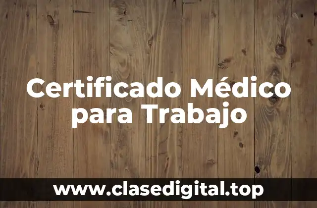 Certificado Médico para Trabajo