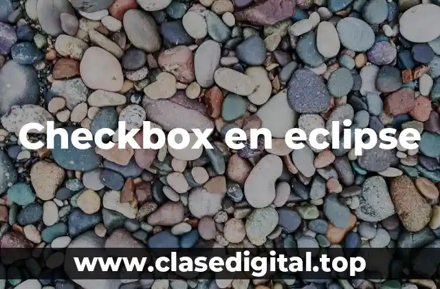 Checkbox en eclipse