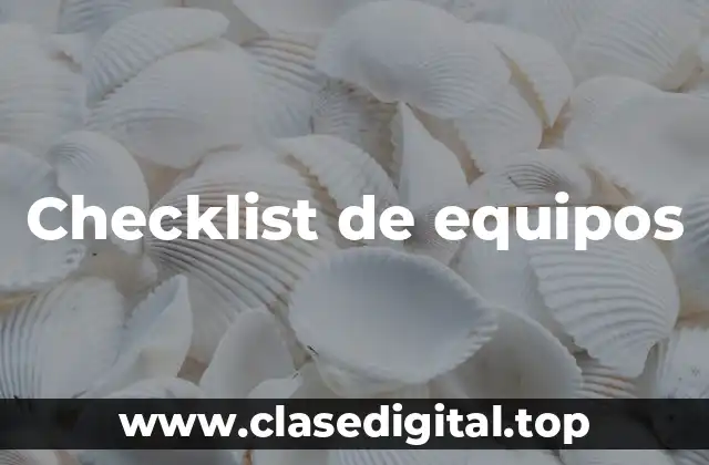 Checklist de equipos