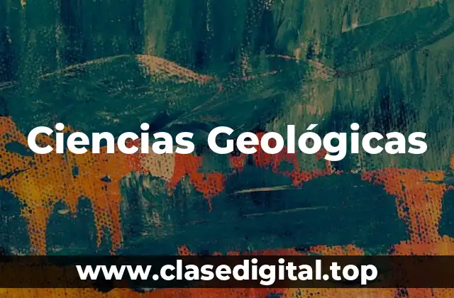 Ciencias Geológicas