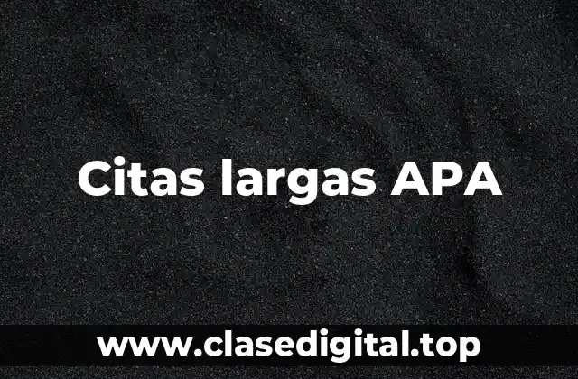 Citas largas APA