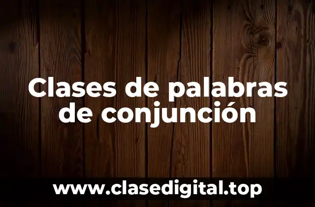 Clases de palabras de conjunción