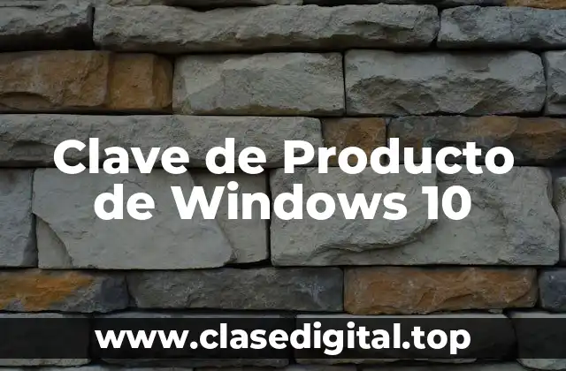 Clave de Producto de Windows 10