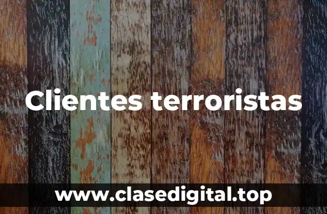 Clientes terroristas