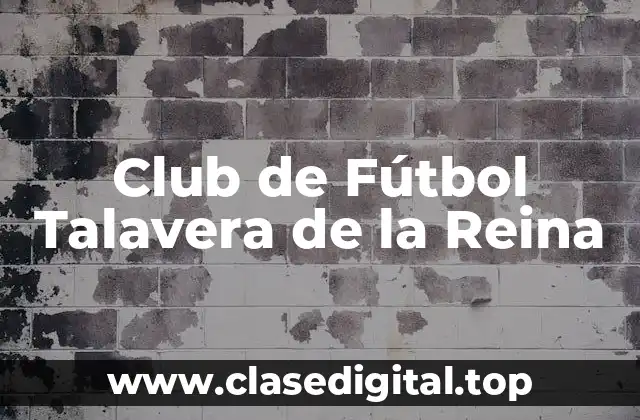 Club de Fútbol Talavera de la Reina