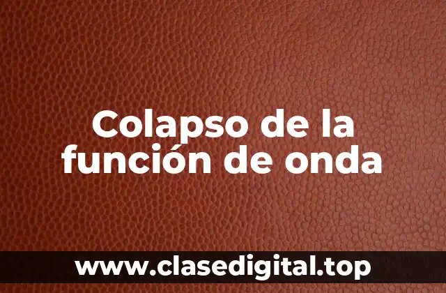 La función de onda en la mecánica cuántica