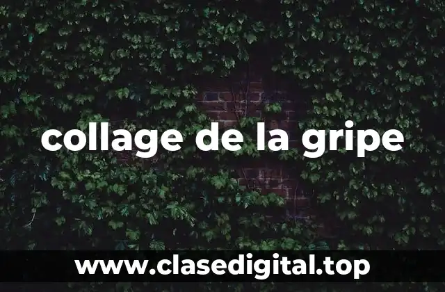 collage de la gripe