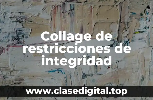 Collage de restricciones de integridad