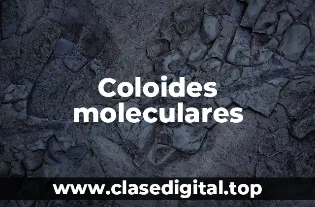 Coloides moleculares