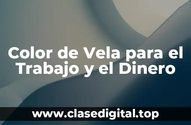 ¿Cuál es el Significado de los Colores de Vela en la Energía?