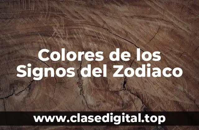 Colores de los Signos del Zodiaco