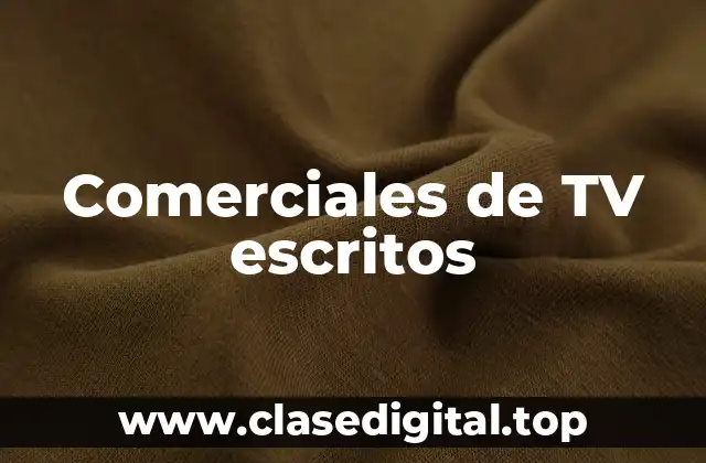 Comerciales de TV escritos