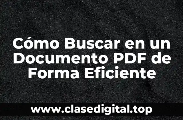 Cómo Buscar en un Documento PDF de Forma Eficiente