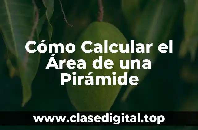 Definición de una Pirámide