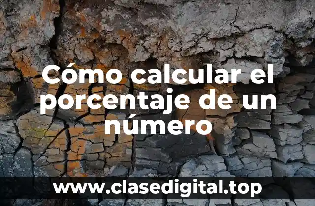 Cómo calcular el porcentaje de un número