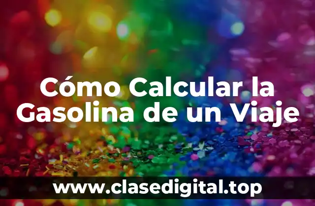 ¿Cuál es el Precio Promedio de la Gasolina en mi Región?