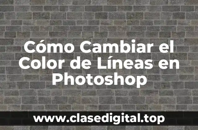 Cómo Cambiar el Color de Líneas en Photoshop