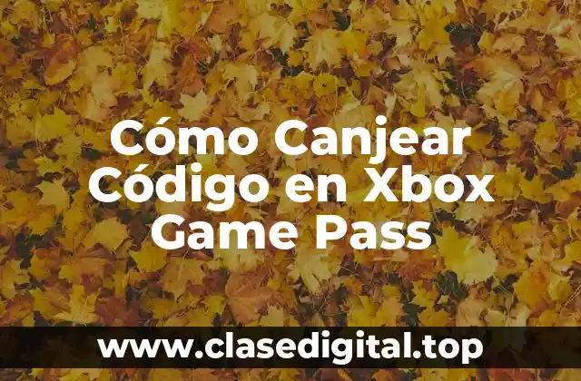¿Qué son los códigos de Xbox Game Pass?