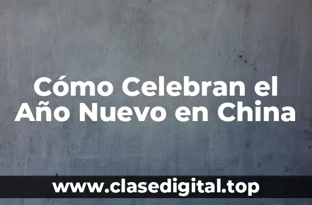 Orígenes del Año Nuevo Chino