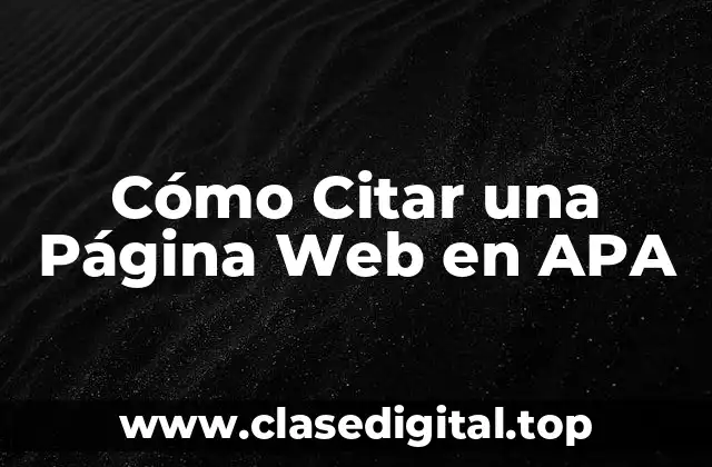 Cómo Citar una Página Web en APA