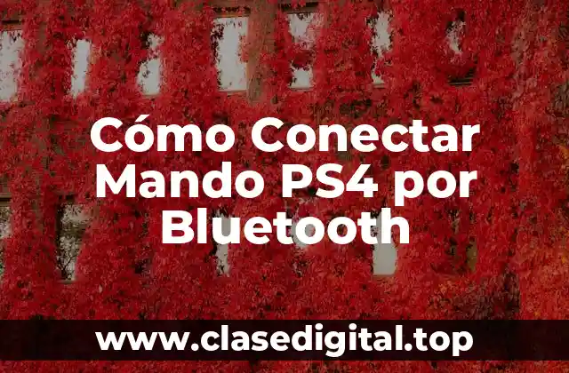 Cómo Conectar Mando PS4 por Bluetooth