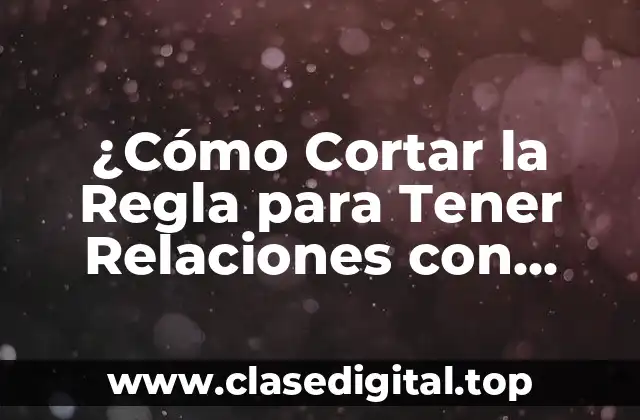 ¿Cómo Cortar la Regla para Tener Relaciones con Ibuprofeno?