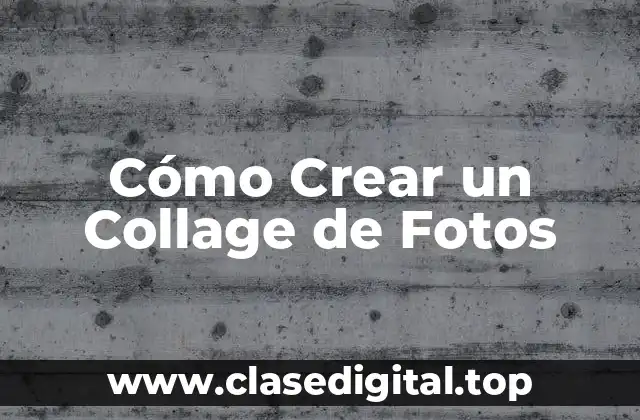 ¿Cuál es el Propósito de un Collage de Fotos?