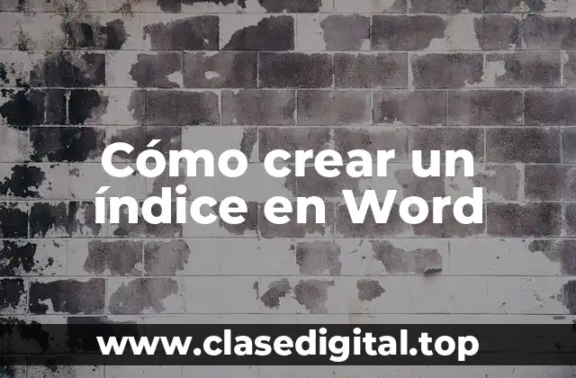 Cómo crear un índice en Word