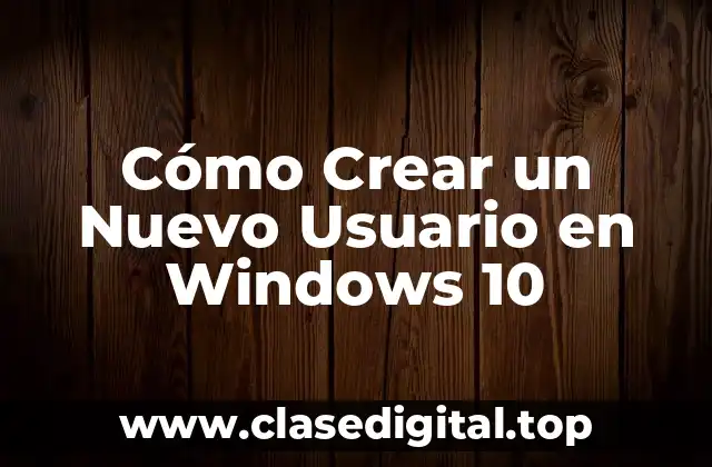 Tipos de Cuentas de Usuario en Windows 10