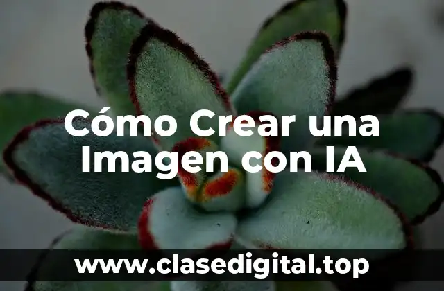 Cómo Crear una Imagen con IA