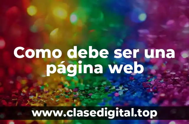 Como debe ser una página web