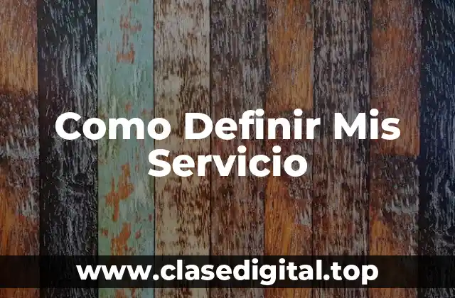 Como Definir Mis Servicio
