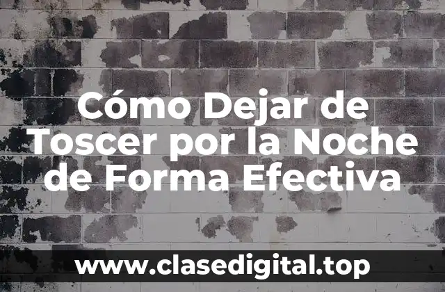 Causas Comunes de la Tos Nocturna