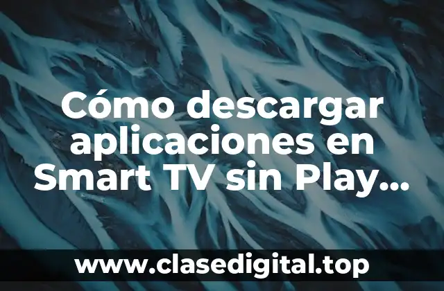 ¿Por qué no todas las Smart TVs tienen Play Store?