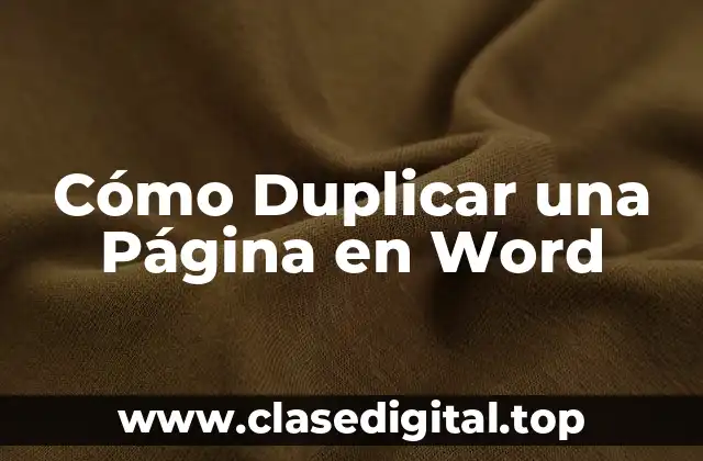 ¿Por qué Duplicar una Página en Word es Importante?