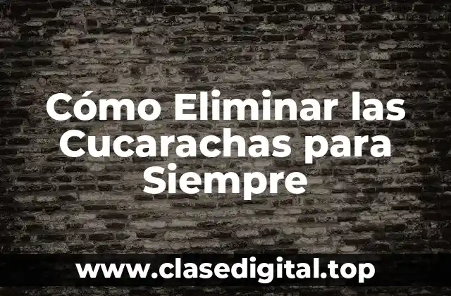 Cómo Se Propagan las Cucarachas