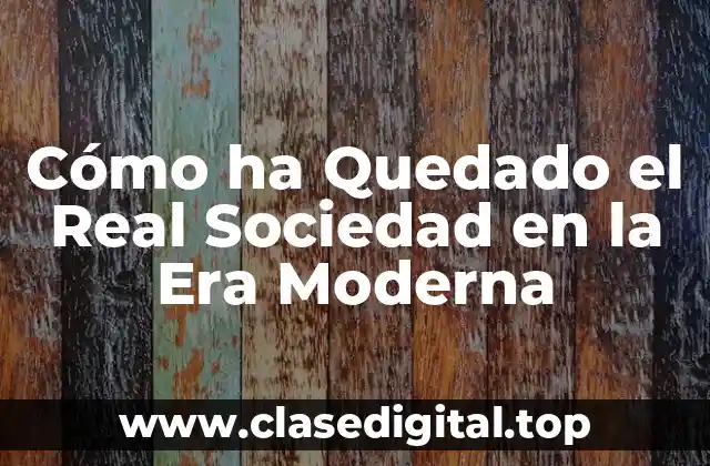 La Transición del Real Sociedad en la Década de 2000