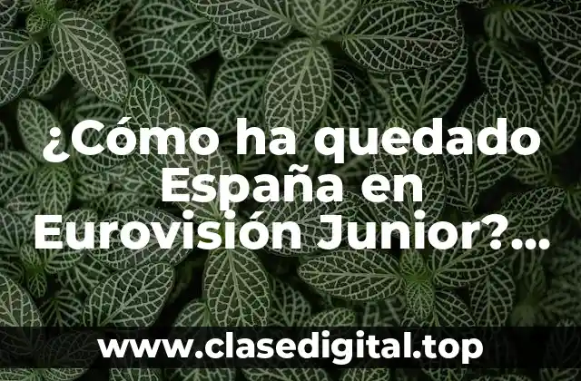 La historia de España en Eurovisión Junior