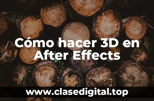 Cómo hacer 3D en After Effects