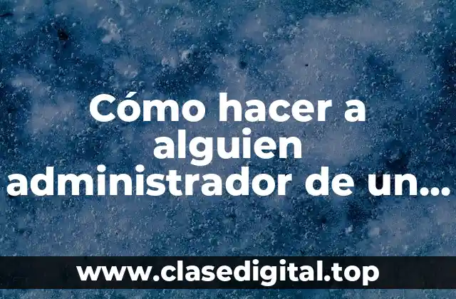 Cómo hacer a alguien administrador de un grupo de WhatsApp