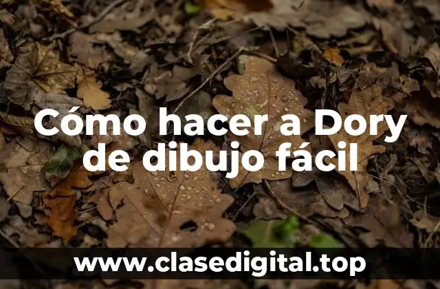 Cómo hacer a Dory de dibujo fácil