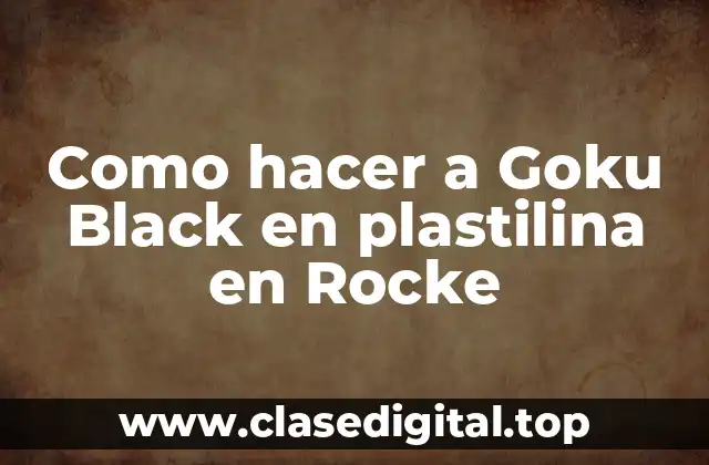 ¿Qué es Goku Black?