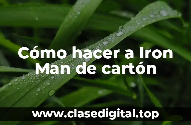 Cómo hacer a Iron Man de cartón