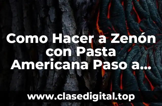 Como Hacer a Zenón con Pasta Americana Paso a Paso