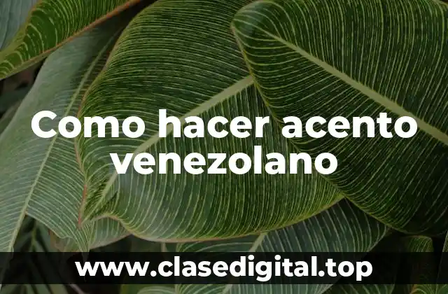 El acento venezolano