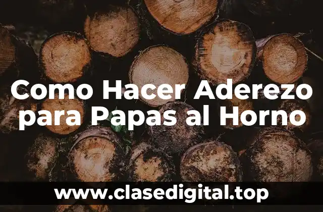 Como Hacer Aderezo para Papas al Horno
