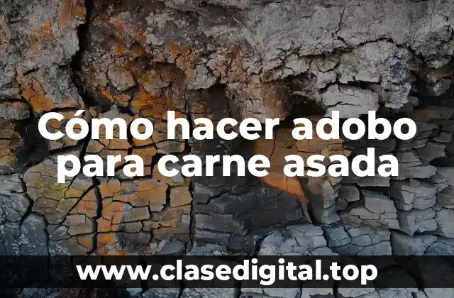 Cómo hacer adobo para carne asada