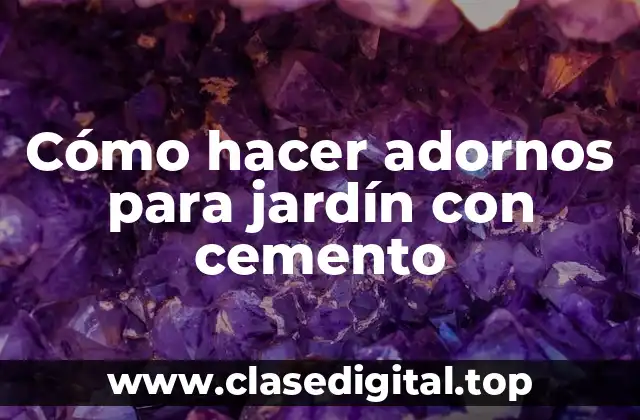 Cómo hacer adornos para jardín con cemento